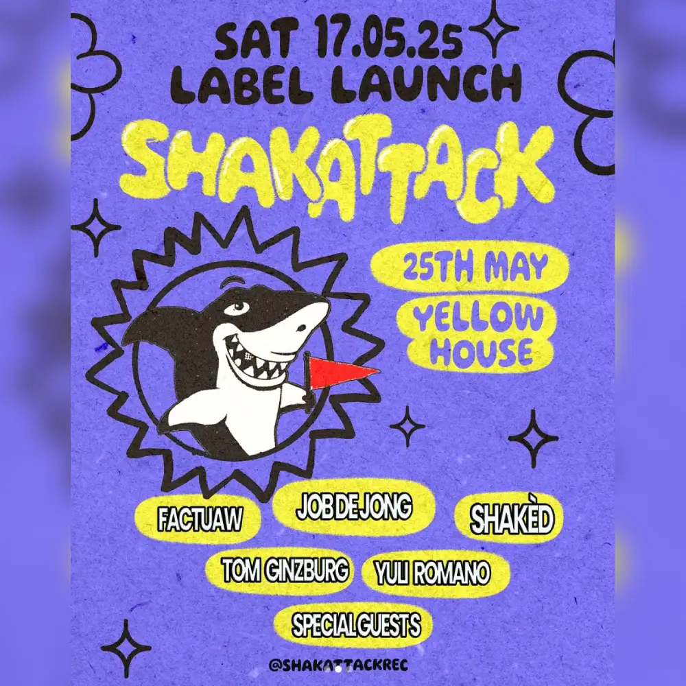Shakattack ~ Label Launch